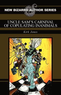 bokomslag Uncle Sam's Carnival of Copulating Inanimals