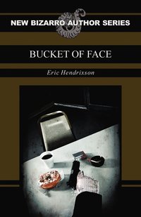 bokomslag Bucket of Face