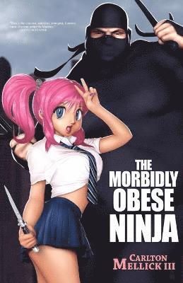 bokomslag Morbidly Obese Ninja