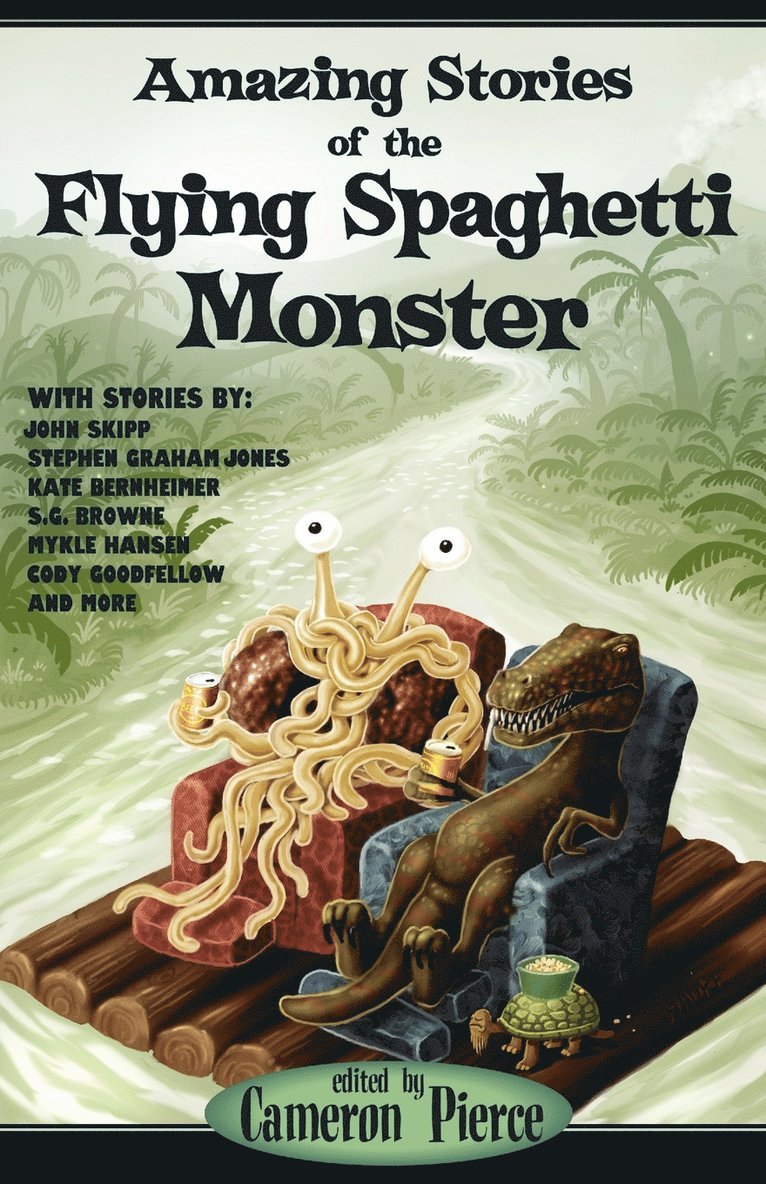 Amazing Stories of the Flying Spaghetti Monster 1