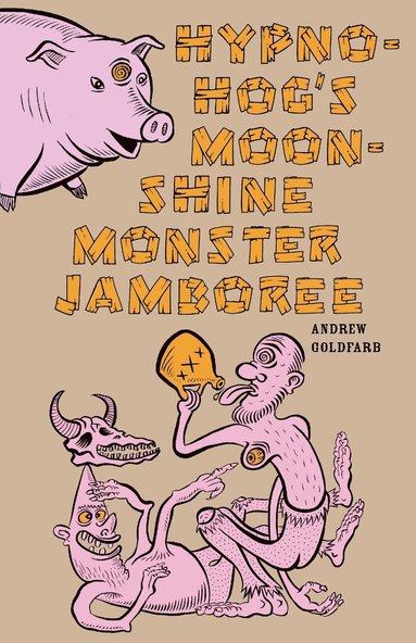 bokomslag Hypno-Hog's Moonshine Monster Jamboree