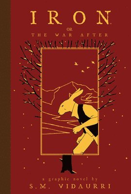 Iron: Or, the War After