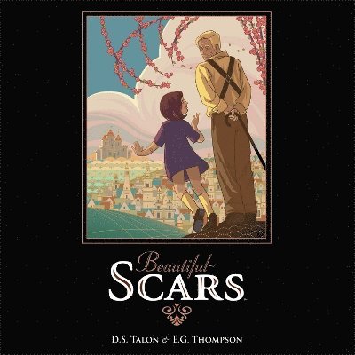 Durwin S Talon, E G Thompson - Beautiful Scars, Inbunden