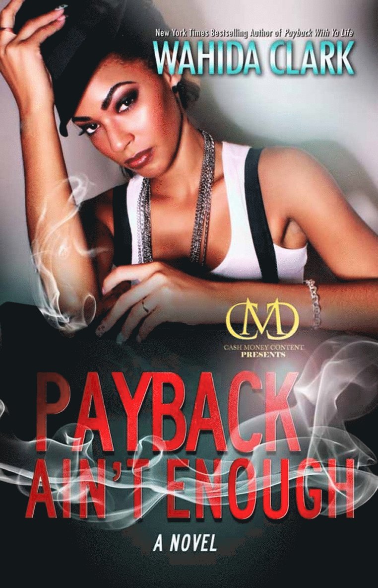 Wahida Clark - Payback Ain't Enough, Häftad
