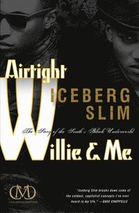 bokomslag Airtight Willie & Me