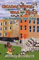bokomslag Cicadas, Wings of War and Peace: The Seventeen-Year Reign