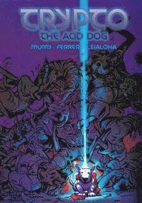 Trypto the Acid Dog 1