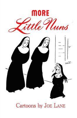 Joe Lane - More Little Nuns, Häftad