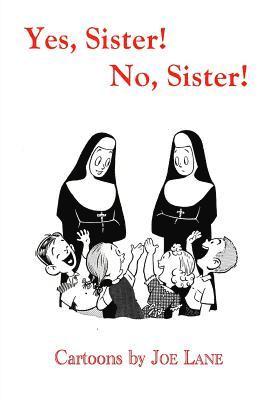 Yes, Sister! No, Sister! 1