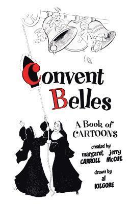 Jerry McCue, Margaret Carroll - Convent Belles, Häftad