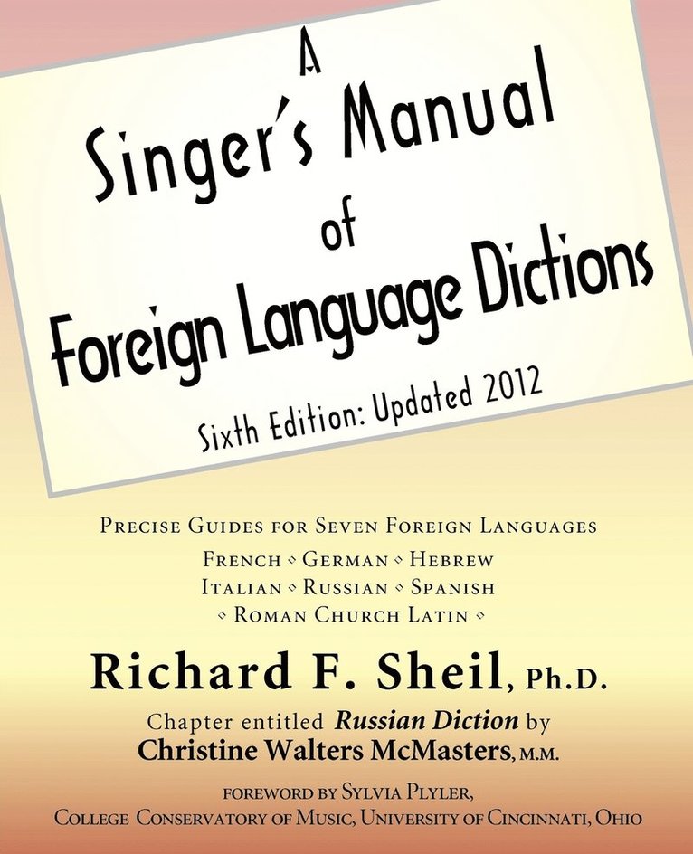 A Singer's Manual of Foreign Language Dictions 1