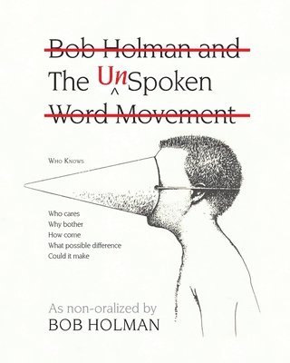 Bob Holman - UnSpoken, Häftad