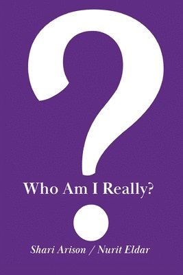 Shari Arison, Nurit Eldar - Who Am I Really?, Häftad