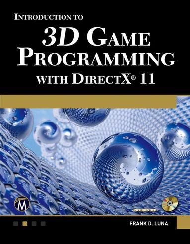Frank Luna - Introduction to 3D Game Programming with DirectX 11, Häftad