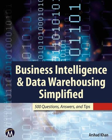 Arshad Khan - Business Intelligence & Data Warehousing Simplified, Häftad