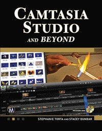 bokomslag Camtasia Studio and Beyond [With DVD]