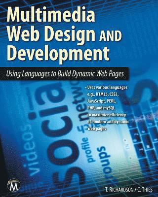 bokomslag Multimedia Web Design and Development: Using Languages to Build Dynamic Web Pages Book/DVD Package