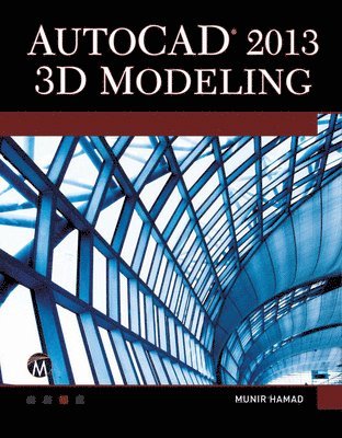 AutoCAD 2013 3D Modeling [With CDROM]