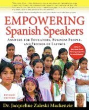 bokomslag Empowering Spanish Speakers - Answers for Educators, Business People, and Friends of Latinos