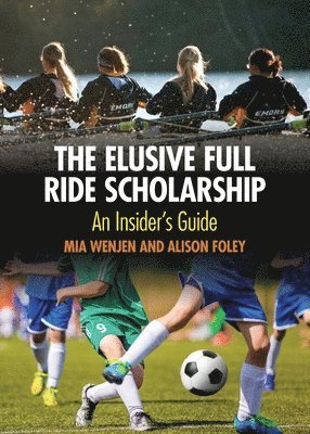 bokomslag Elusive Full Ride Scholarship