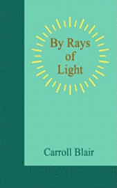 bokomslag By Rays of Light
