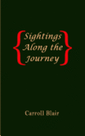 Sightings Along the Journey 1