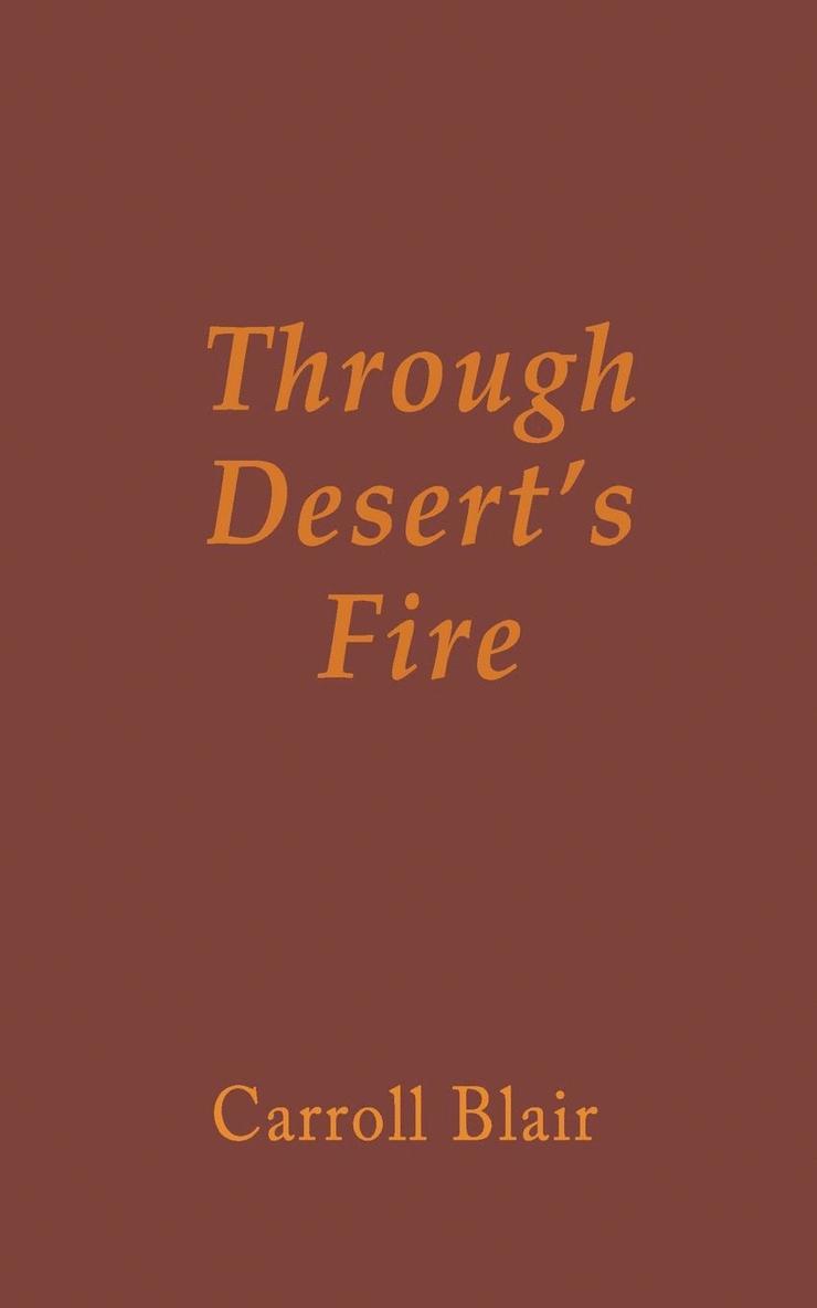 Through Desert's Fire 1