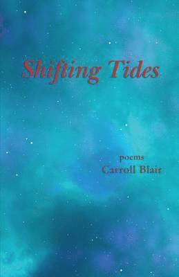 Carroll Blair - Shifting Tides, Häftad