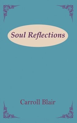 bokomslag Soul Reflections