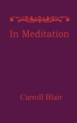Carroll Blair - In Meditation, Häftad