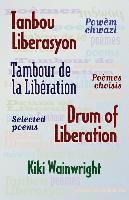 bokomslag Drum of Liberation: Selected Poems