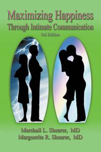 bokomslag Maximizing Happiness Through Intimate Communication