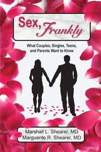 bokomslag Sex, Frankly: What Couples, Singles, Teens, and Parents Want to Know