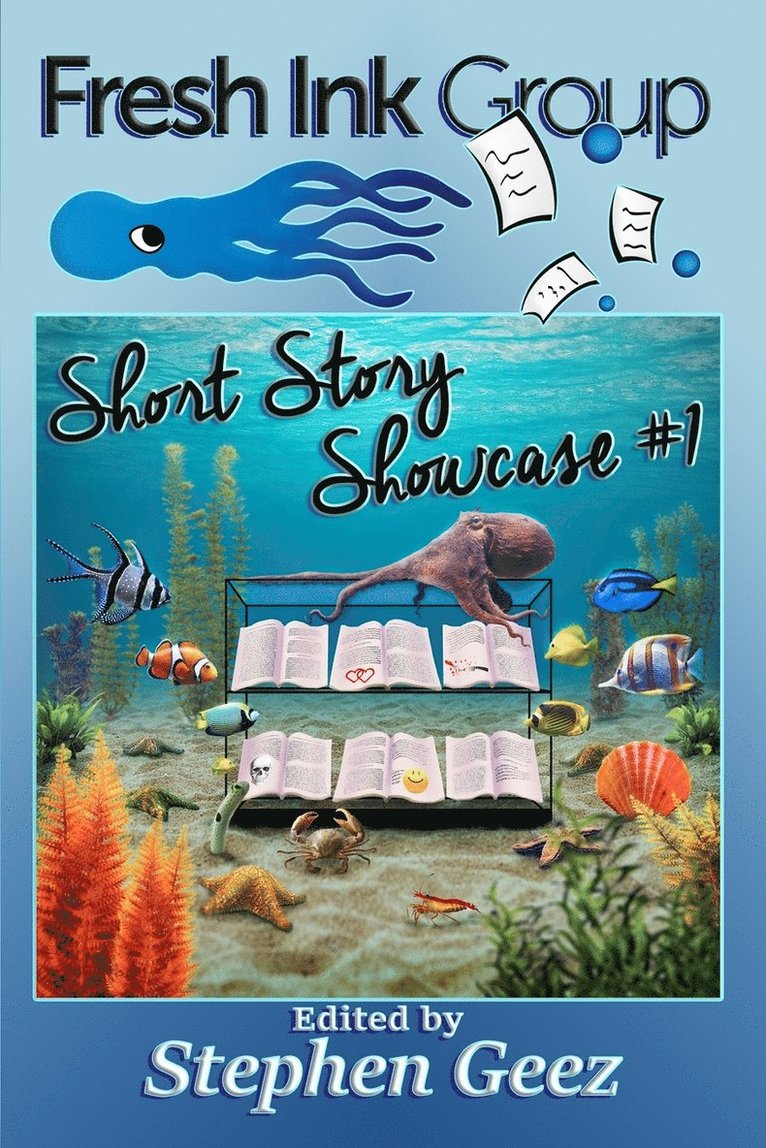 Fresh Ink Group Short Story Showcase #1 1