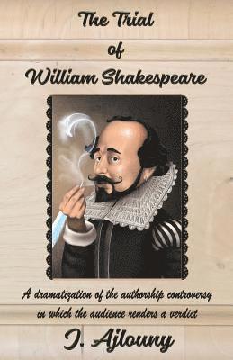 The Trial of William Shakespeare 1