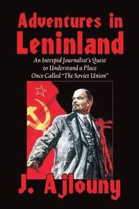 bokomslag Adventures in Leninland