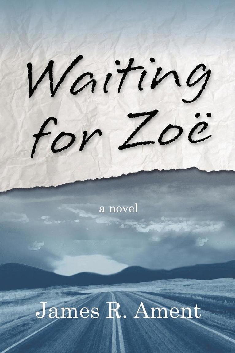 Waiting for Zoe 1