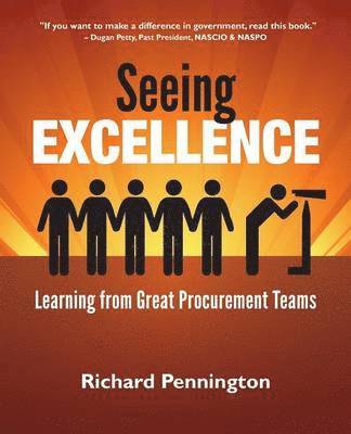 Richard Pennington - Seeing Excellence, Häftad
