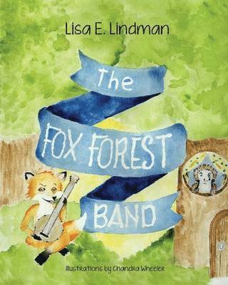 Lisa E Lindman, Lisa E. Lindman - Fox Forest Band, Häftad