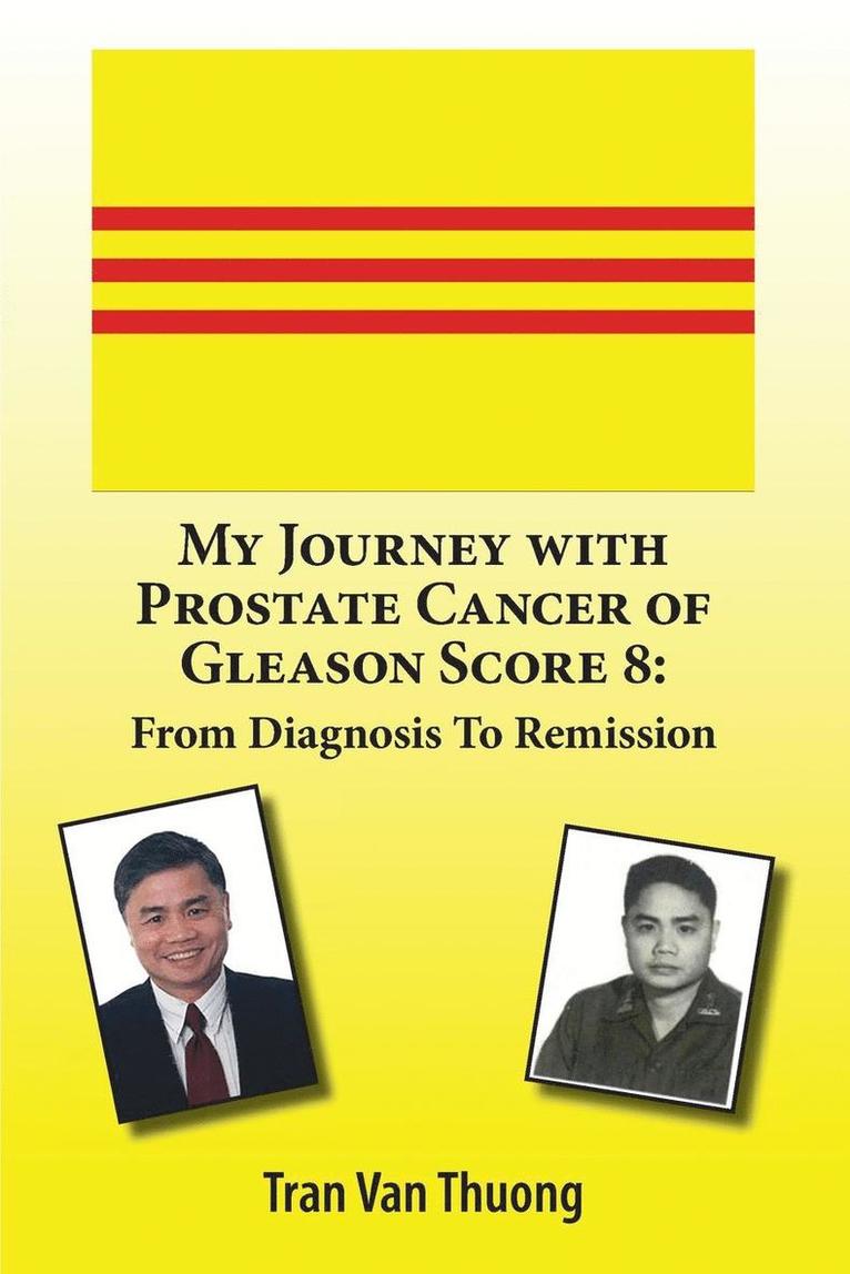 My Journey with Prostate Cancer of Gleason Score 8 1