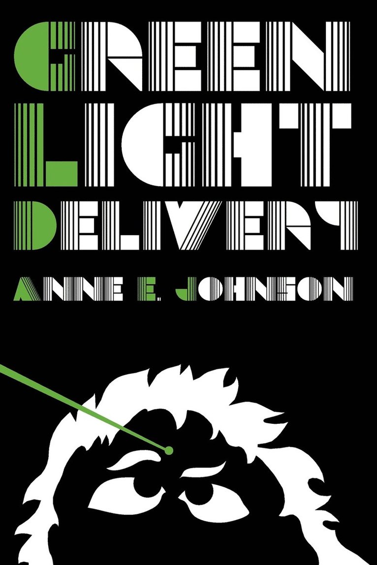 Anne E Johnson, Anne E. Johnson - Green Light Delivery, Häftad