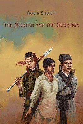 Robin Shortt - Marten and the Scorpion, Häftad