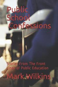 bokomslag Public School Confessions