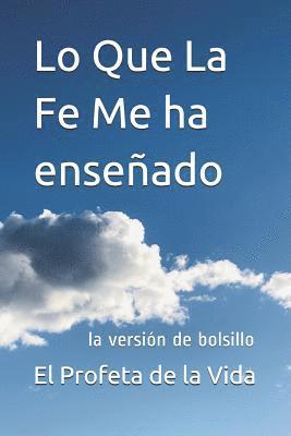 bokomslag Lo Que La Fe Me ha enseñado