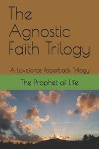 bokomslag Agnostic Faith Trilogy