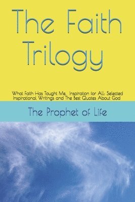 Faith Trilogy