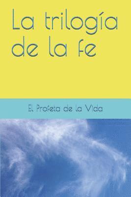 bokomslag trilogía de la fe