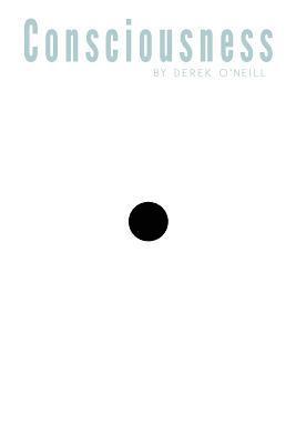 Consciousness: It's All Over You