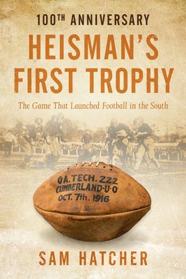 bokomslag Heisman's First Trophy