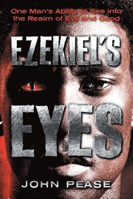 John Pease - Ezekiel's Eyes, Häftad